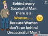 behind every sucessful man
