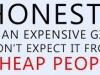 Honesty+is+an+expensive+gift+d