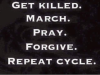 get killed march forgive repeat