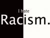 i hate racism