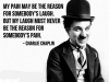 charlie chaplain on wish not to cause pain