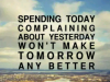 complaining does not improve situation
