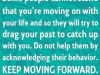 keep on moving forward