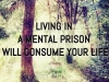 living in a mental prison