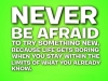 never-be-afraid-to-try-something-new