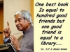 one good friend is equal to a library
