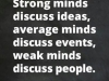 strong minds discuss ideas