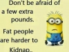 fat people are harder to kidnap