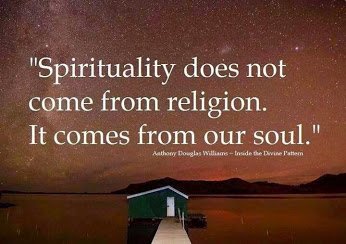 Spirituality Does Not Come From Religion....