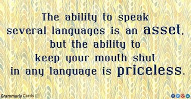 ability to keep ur mouth shut is priceless