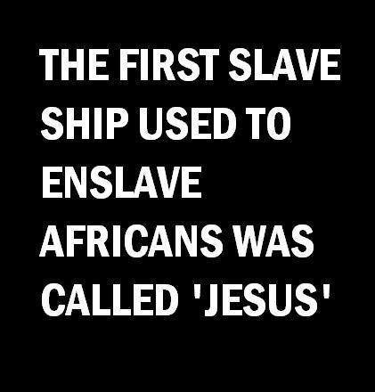 first slave ship was jesus