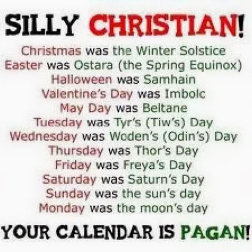 quote-silly-christian-calendar-is-pagan