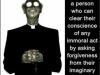 dont trust ppl who ask for forgiveness from imaginary friend