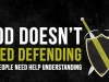 god does not need defending