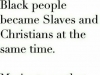 slaves and christian at the same time