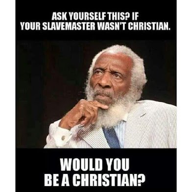 would you be a christian if your slavemaster was not a christian