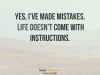 life doesnt come with instructions