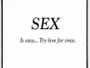 sex is easy try love